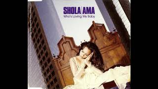 Shola Ama - Who&#39;s Loving My Baby (Ignorants Slow R&amp;B Remix)