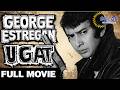 UGAT 1974 Full Movie Filipino Drama W George Estregan Rosanna Ortiz
