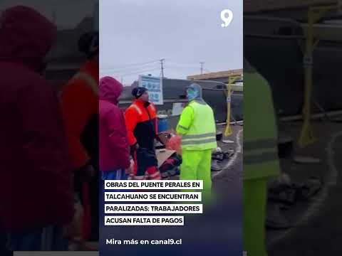 Obras del Puente Perales en Talcahuano se encuentran paralizadas