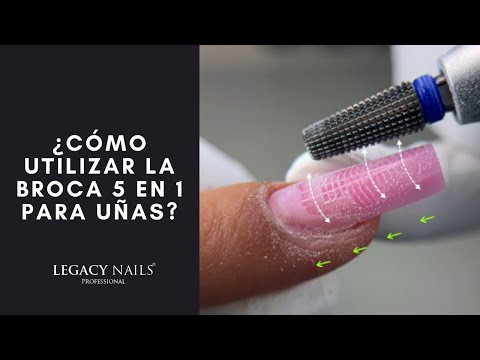 ✔️¿Cómo utilizar la Broca 5 en 1 para uñas? ✔️│ LEGACY NAILS