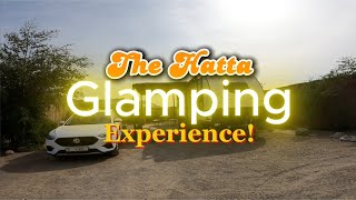The Hatta Glamping Experience and awesome free activities that come with it