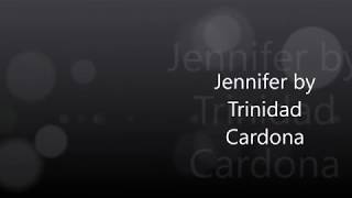 Jennifer  Trinidad Cardona