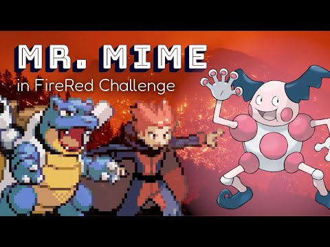 Pokemon Solo Challenge (?): Can I Beat FireRed with Just Mr. Mime?