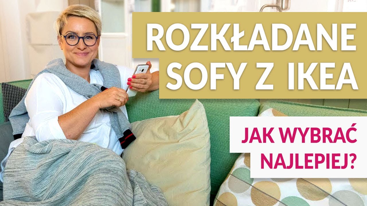 Sofy rozkładane z IKEA - jaką wybrać - ABC DOMU - GREEN CANOE