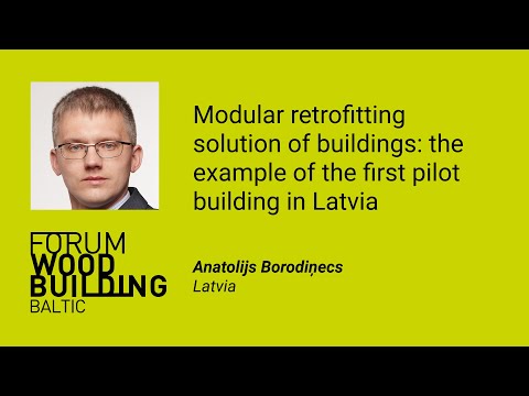Anatolijs Borodiņecs - Modular retrofitting solution of buildings - FWBB 2021
