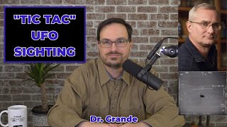 &quot;Tic Tac&quot; UFO Sighting | Analysis of Cmdr. David Fravor Interview with Joe Rogan