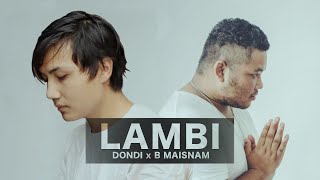 Lambi Music Video