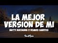 Natti Natasha X Romeo Santos - La Mejor Versión De Mi (Remix) (Lyrics/Letra)
