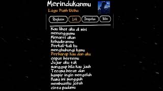Download lagu Merindukanmu[Dash Uchiha]Lirik Lagu mp3