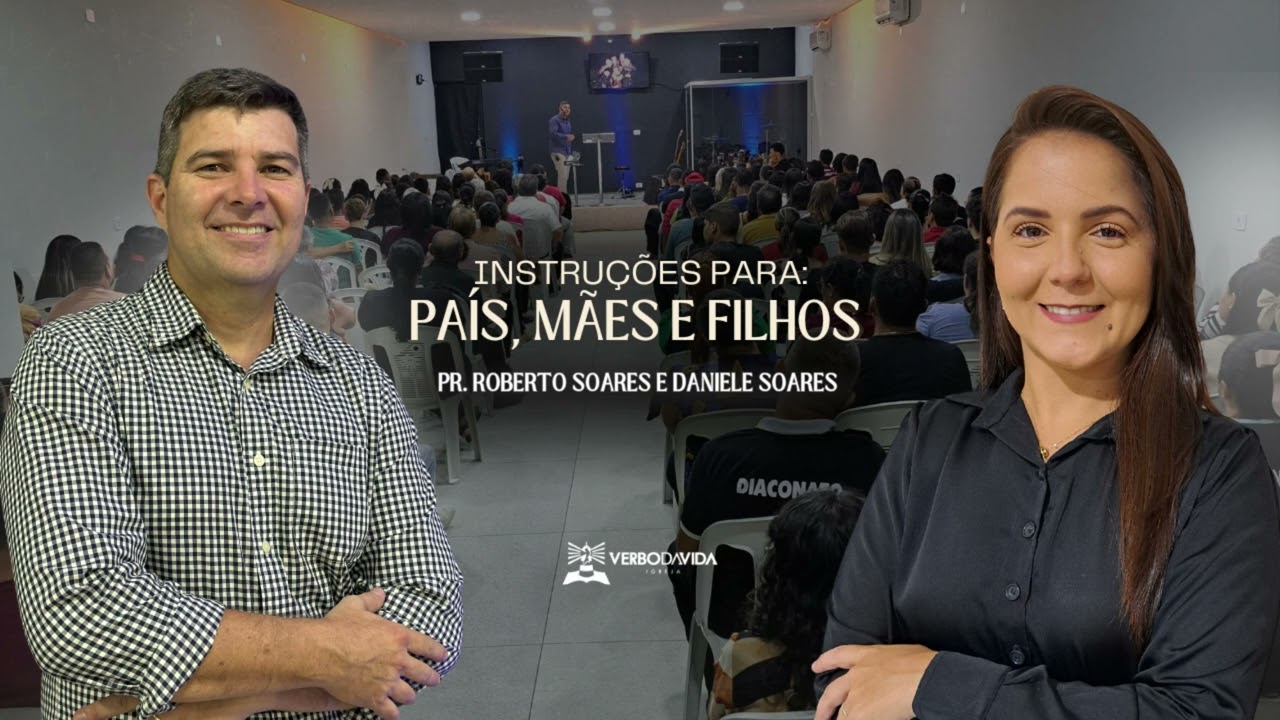 INSTRUÇÕES PARA SUA FAMILIA : MIN -  PR . ROBERTO SOARES  E DANIELE SOARES.