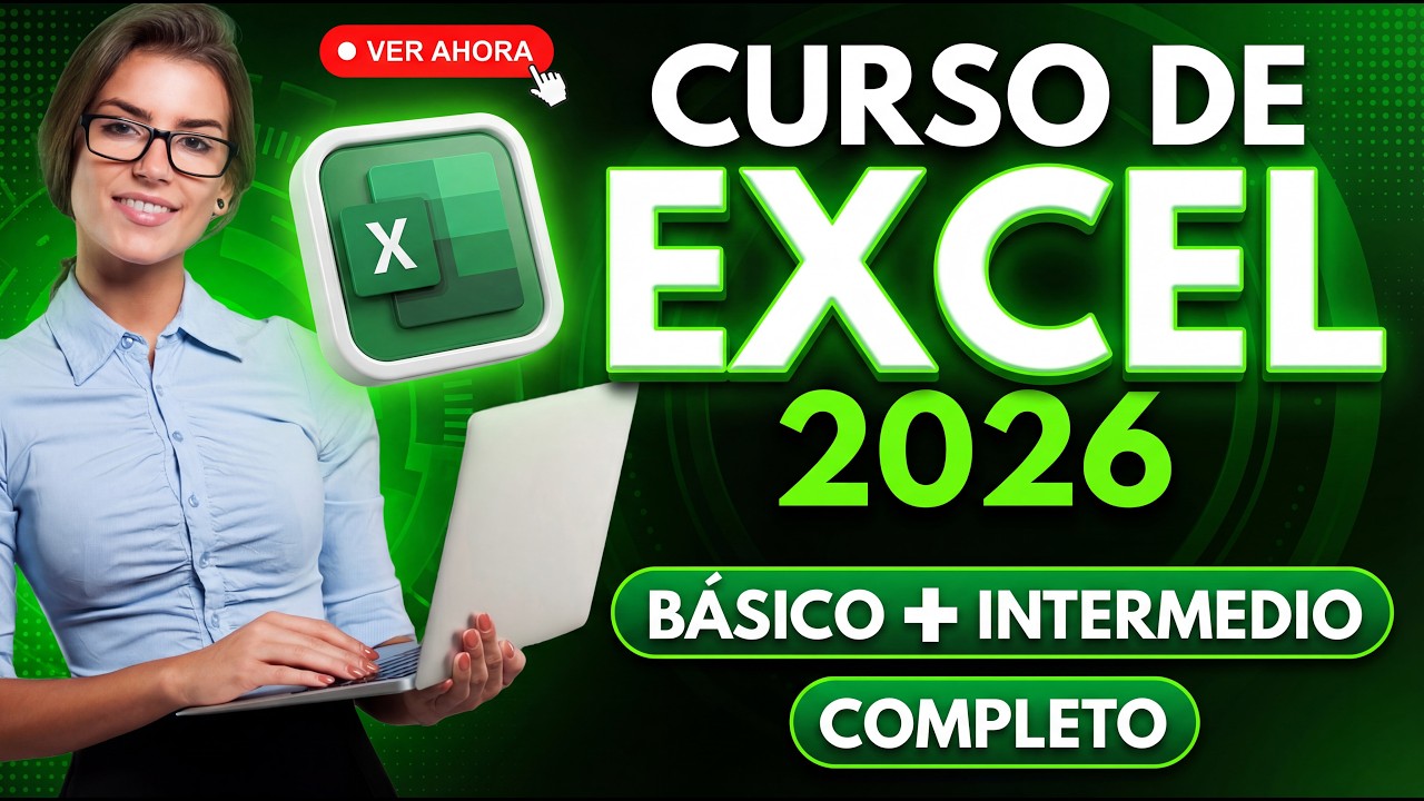 💻 CURSO COMPLETO DE EXCEL 2026 🚀 Básico e Intermedio en SOLO 3 HORAS | Aprende Desde CERO a EXPERTO