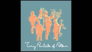 Blind Iris -- Particle of Pollen