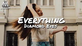 Diamond Eyes - Everything (Lyrics)