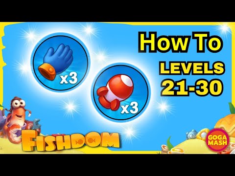 Fishdom How To gameplay Level 21 to 30 | Diving Glove | Ice | Torpedo