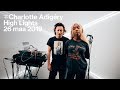The Tunnel — Charlotte Adigéry - High Lights (live)