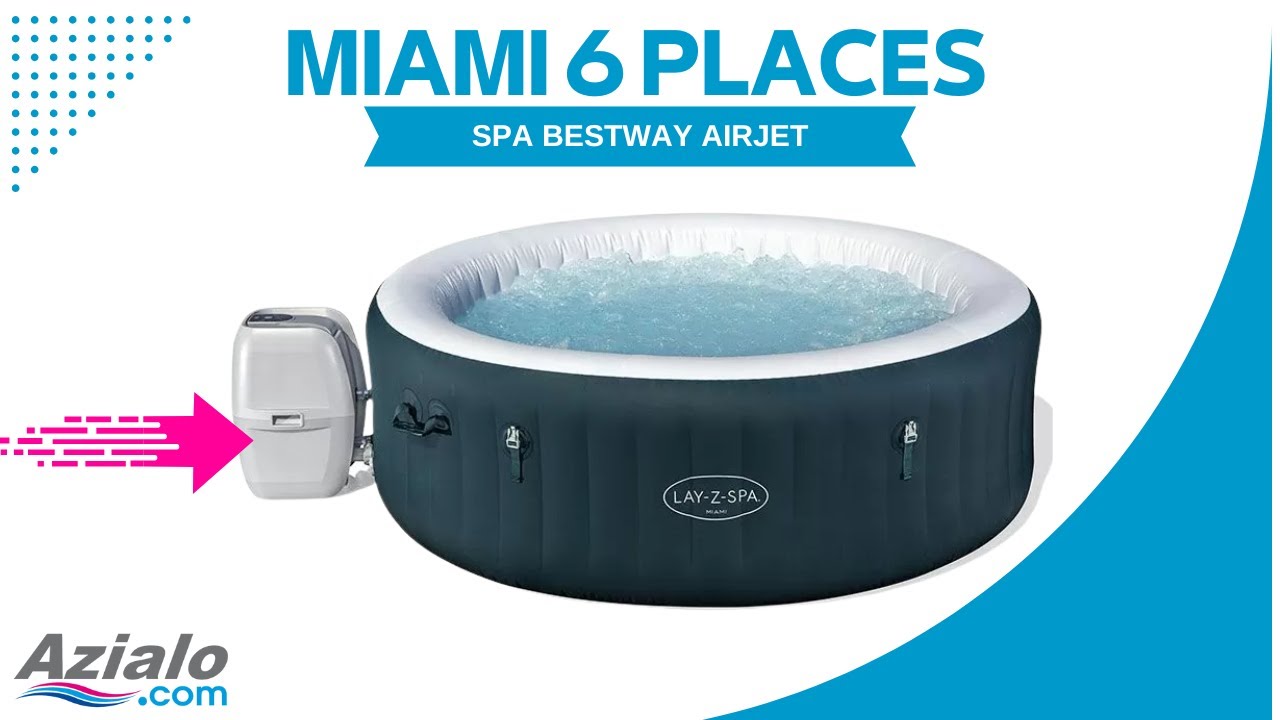 Spa Bestway Lay-Z Miami 6 Air Jet 4-6 places