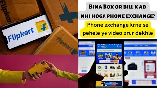 Updated Flipkart Exchange Offer explained! Do you require box, bill & charger also now? #flipkart