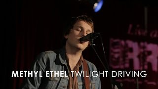 Methyl Ethel - 'Twilight Driving' (Live at 3RRR)