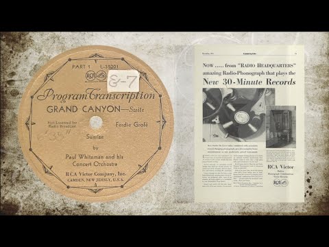 Grofé: “Grand Canyon Suite” by Paul Whiteman and his Concert Orchestra 1932