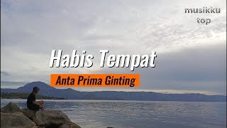 Download lagu Habis Tempat - Anta Prima Ginting | Lirik Lagu | Lagu Karo | mp3 Download lagu Habis Tempat - Anta Prima Ginting | Lirik Lagu | Lagu Karo | mp3