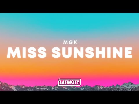 mgk – miss sunshine