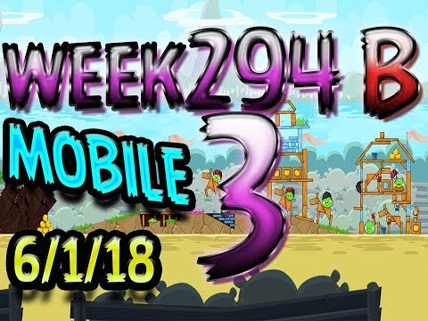 Angry Birds Friends Tournament Level 3 Week 294-B  MOBILE Highscore POWER-UP walkthrough