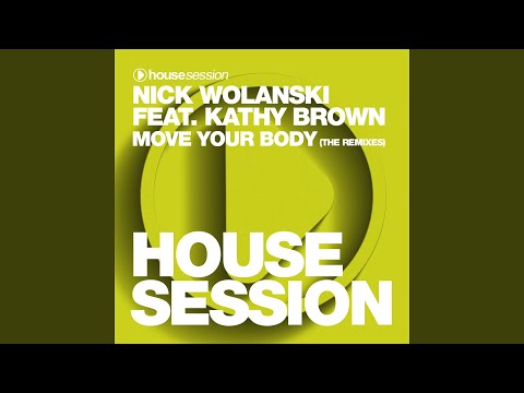 Move Your Body (feat. Kathy Brown) (Tenacious Remix)