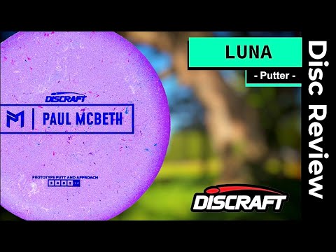 Discraft Paul McBeth Luna | Putter Review
