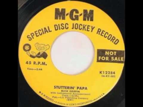 Buck Griffin - Stutterin' Papa