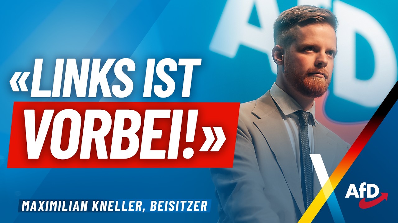 „Links ist vorbei!“ - Maximilian Kneller