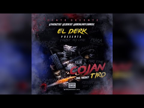 El Derk - Cojan Tiro | Audio Oficial