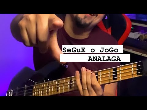 Segue o Jogo - Analaga / Atitude 67 / Thiaguinho #basscover