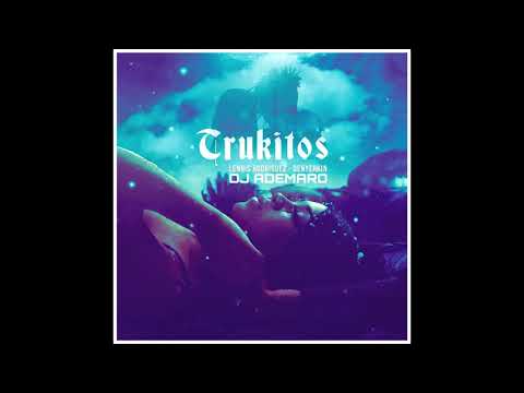 LENNIS RODRIGUEZ X DENYERKIN - TRUKITOS 💙 DJ ADEMARO