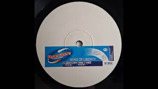 Sons Of Liberty - Clubrock With Three O Three (Trance Mix) [2002] [Papersleeve – PS410-12]
