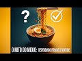 O Mito Do Miojo Desvendando Verdades E Mentiras