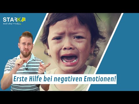 Negative Emotionen bei Kindern? Erste Hilfe für Eltern!