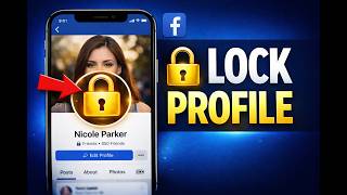 How to Lock Facebook Profile on iPhone (Updated 2026)