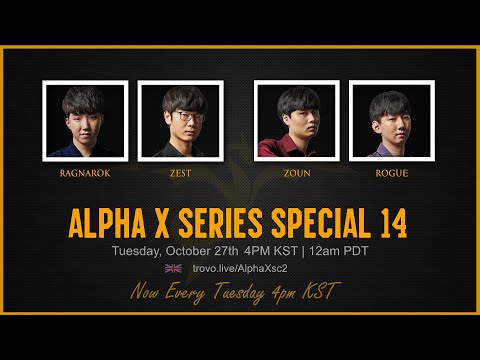 StarCraft 2: ZEST vs ROGUE - Alpha X Series Special #14 | Finals