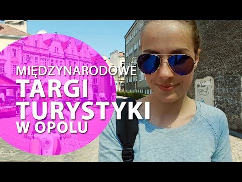 Międzynarodowe Targi Turystyki w Opolu