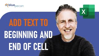 How to Add Text to the Beginning and End of a Cell in Excel - 3 Methods