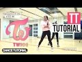 [Mirrored] TWICE (트와이스) - TT (티티) | FULL Dance Tutorial