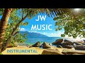 3 Hours Of Kingdom Melodies JW Songs