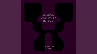Wolves at the Door (Sunlounger Extended Remix)