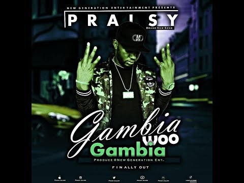 PRAISY - GAMBIA woo GAMBIA (Official Audio)