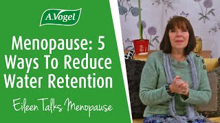 5 ways to reduce water retention during menopause