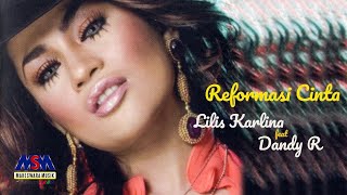 Download lagu LILIS KARLINA feat. DENDY R - REFORMASI CINTA mp3