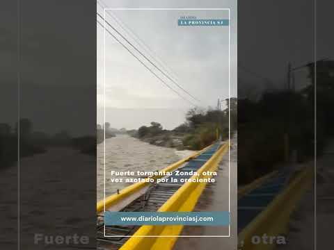 Por las lluvias: otra vez creciente en Zonda, San Juan