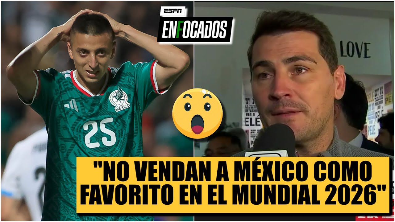 Casillas pone PIES EN LA TIERRA a MÉXICO: NO se puede VENDERLO de FAVORITO en el MUNDIAL | Enfocados