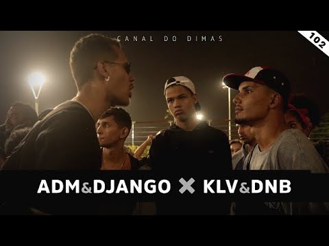 Adm e Django X Klv e Dnb | Edição 102| BATALHA DO ATLÂNTICA | 2ª FASE