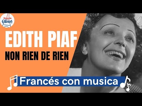 Francés con musica / Edith Piaf - Non rien de rien